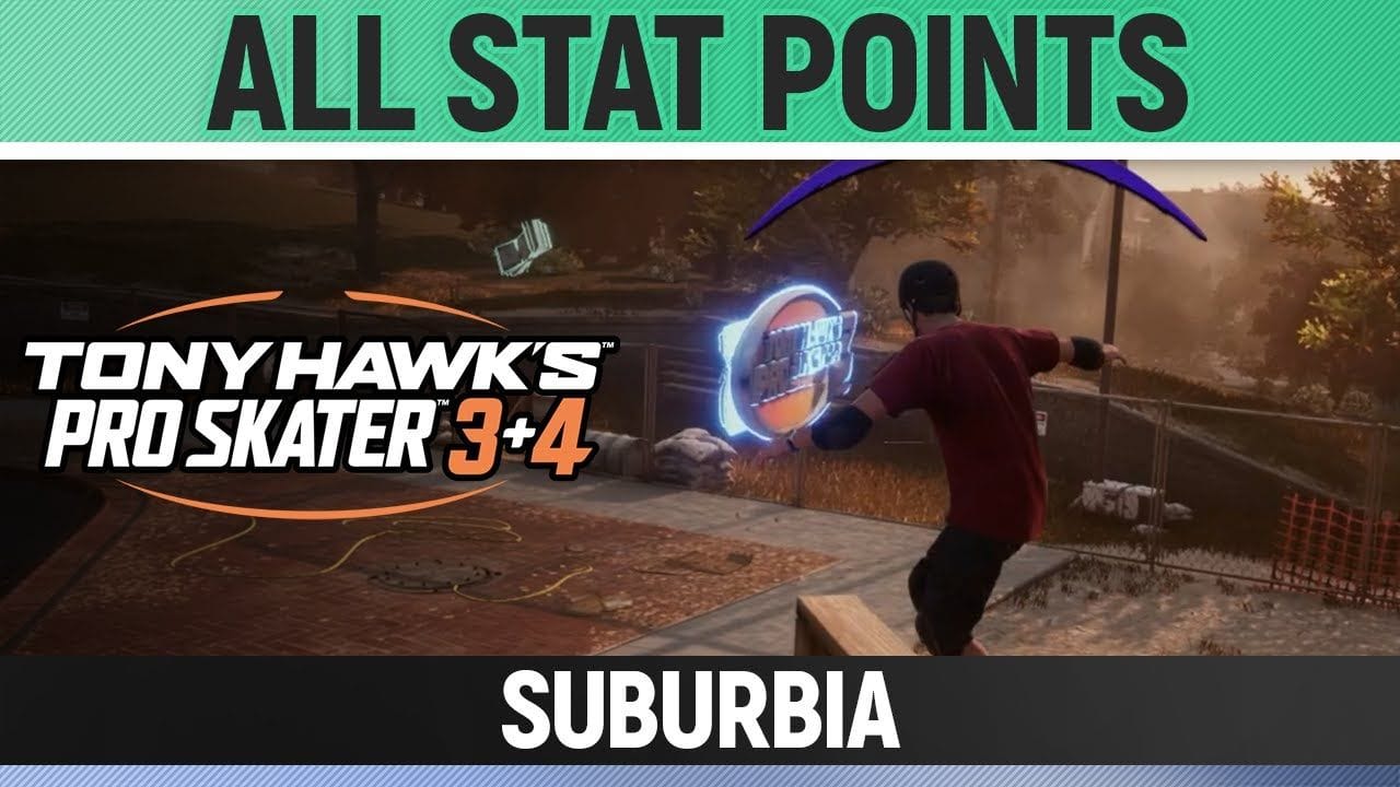 Tony Hawk's Pro Skater 3+4 - Suburbia - All 3/3 Stat Point Locations