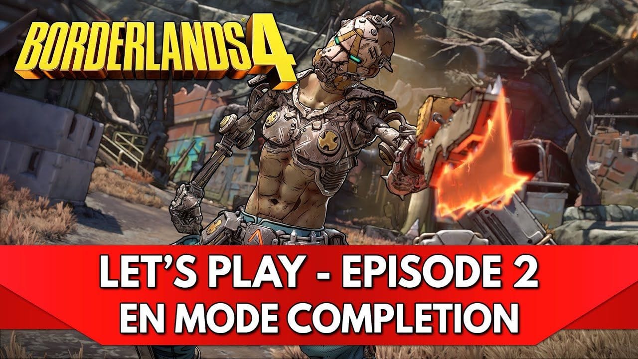 Borderlands 4 Gameplay FR : Let's Play - Episode 2, en mode Complétion