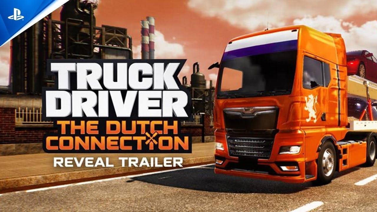 Truck Driver: The Dutch Connection - Reveal Trailer | PS5 Games