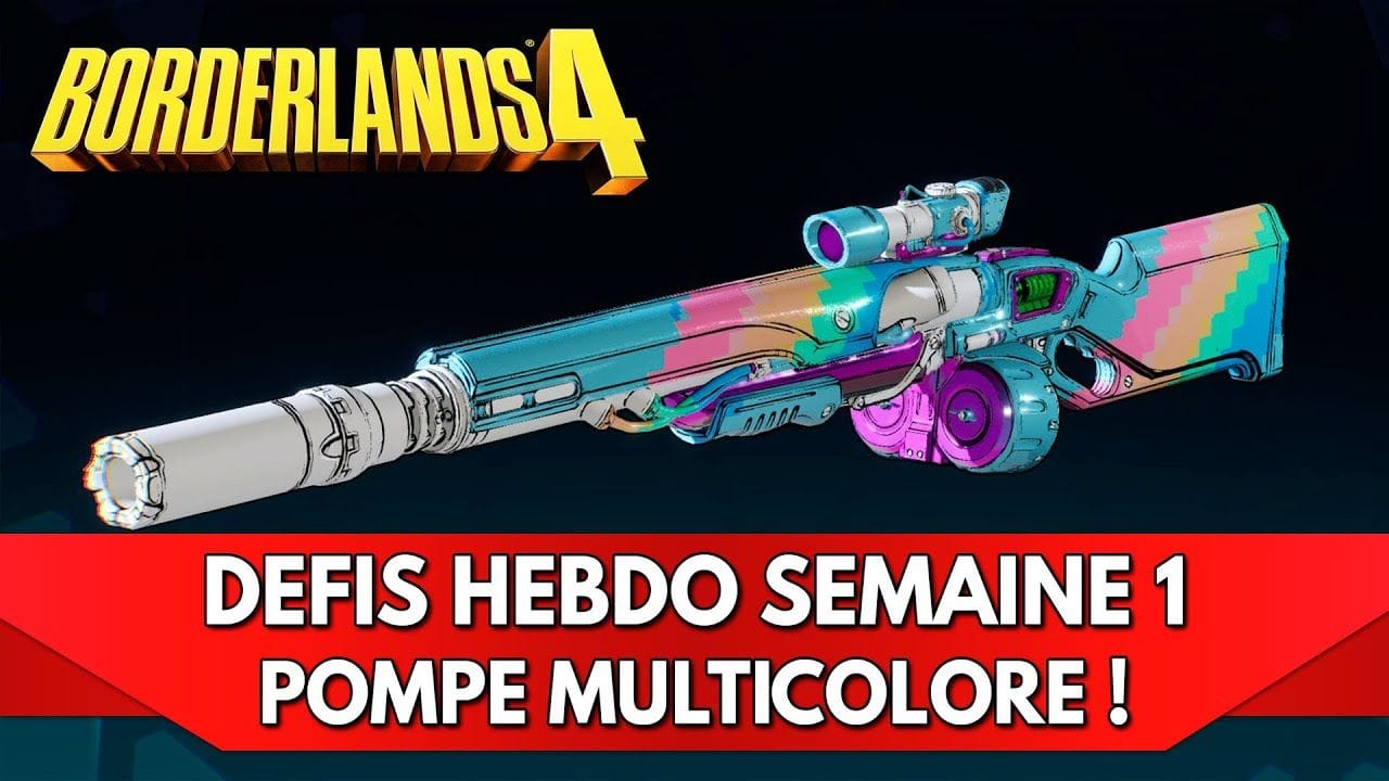 Borderlands 4 Gameplay FR : Défis Hebdo Semaine 1 - Pompe Multicolore !