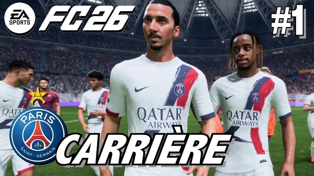 EA SPORT FC 26 MODE CARRIÈRE: DECOUVERTE AVEC ZLATAN IBRAHIMOVIC AU PSG PARIS SAINT-GERMAIN #1