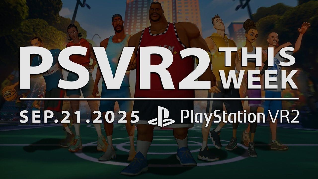 PSVR2 THIS WEEK | September 20, 2025 | New Games, State of Play Rumors, New DLC & More!