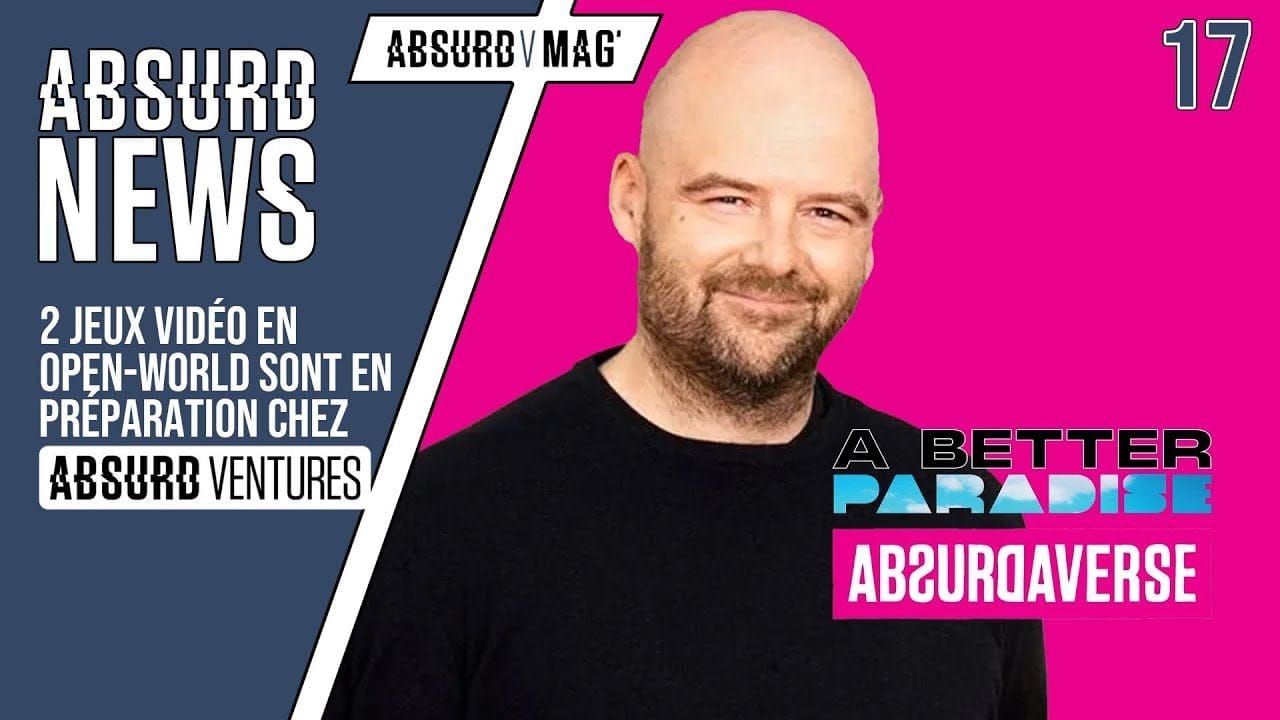 2 JEUX OPEN-WORLD EN DÉVELOPPEMENT CHEZ ABSURD VENTURES