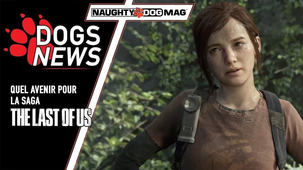 QUEL AVENIR POUR LA LICENCE THE LAST OF US ? (NOUVEAUX PROJETS EN PRÉPARATION !)