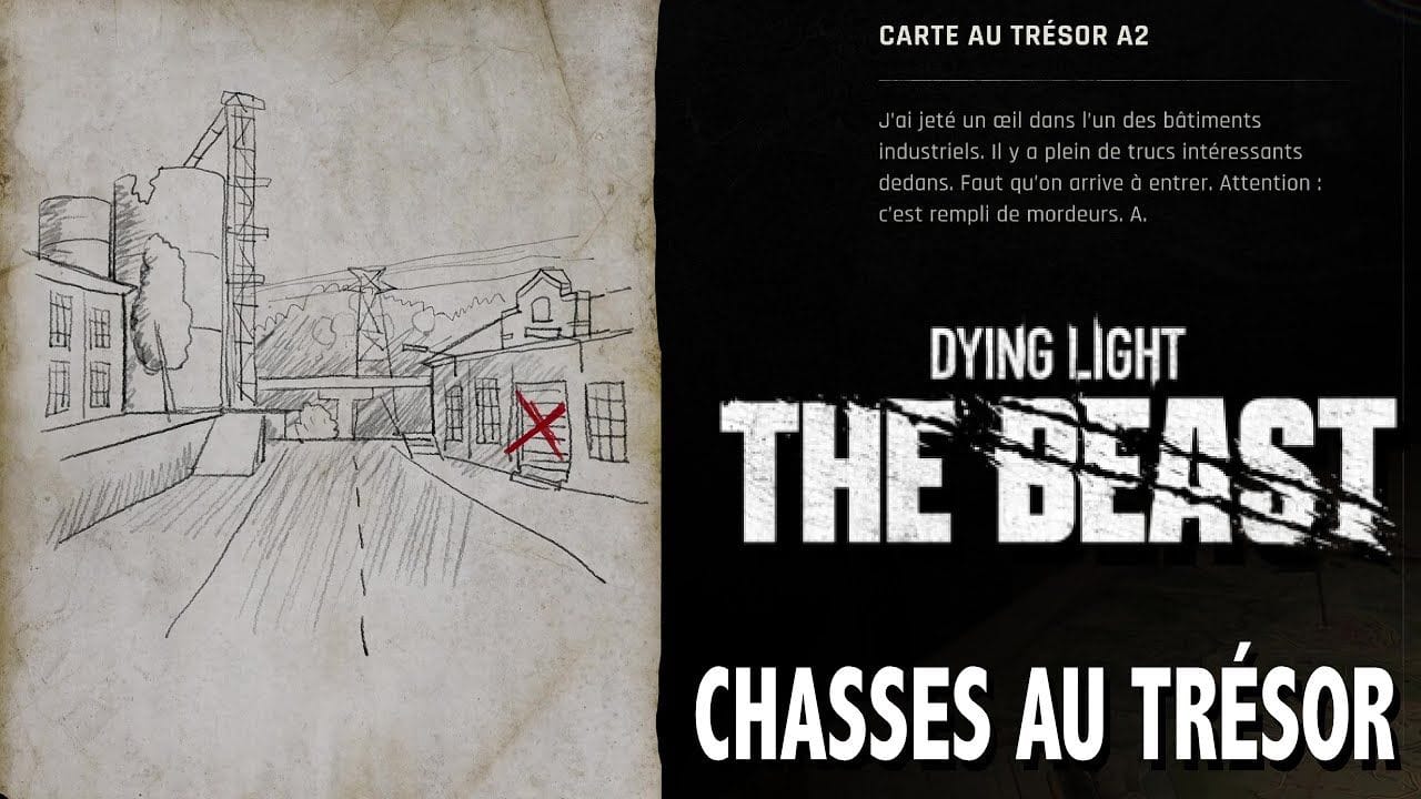 A2 OÙ TROUVER CARTE AU TRÉSOR & CHASSE AU TRÉSOR - DYING LIGHT THE BEAST
