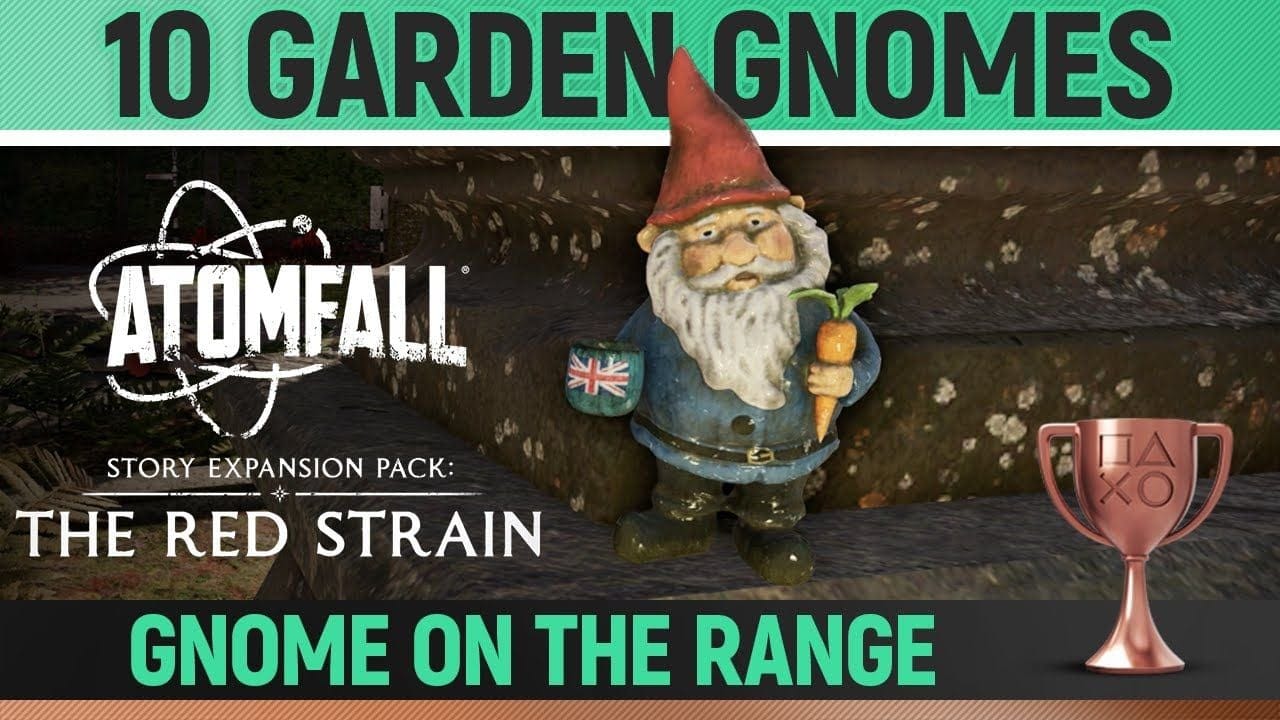 Atomfall: The Red Strain DLC - 10 Garden Gnome Locations 🏆 Gnome on the Range Trophy Guide