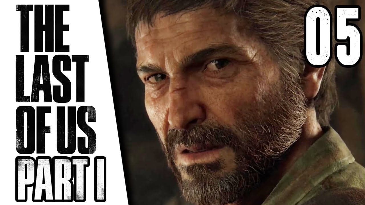 The Last of Us Part I en Difficile - Épisode 5/17 (Remake PS5)