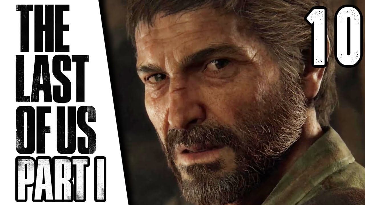 The Last of Us Part I en Difficile - Épisode 10/17 (Remake PS5)