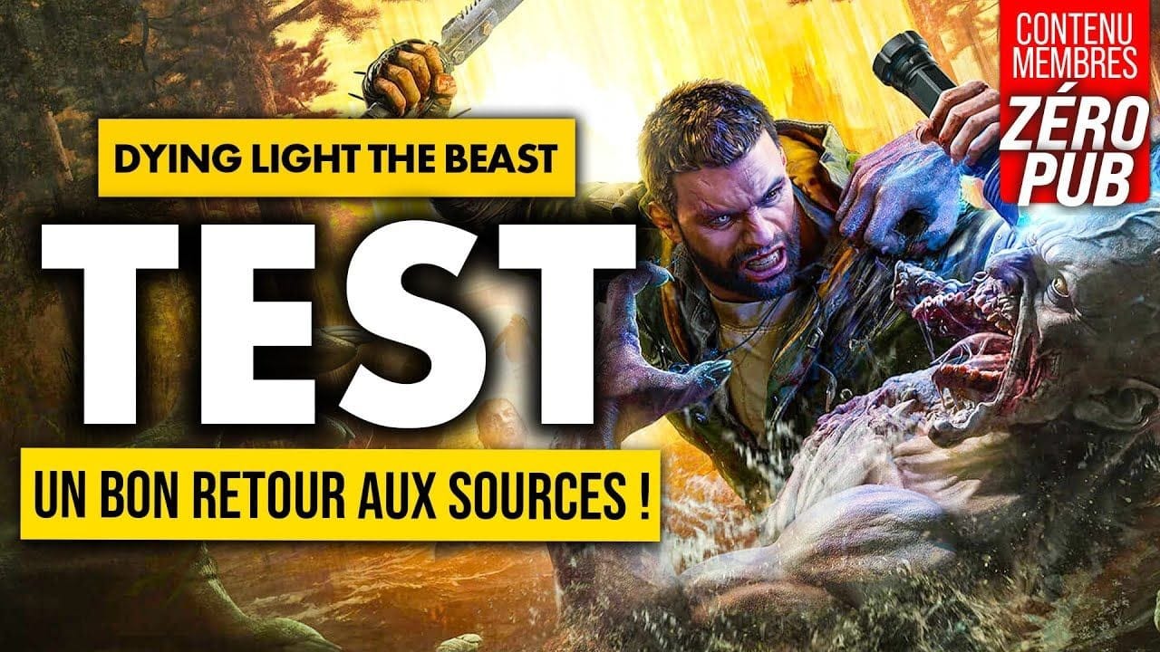 TEST Dying Light The Beast : Un VRAI RETOUR aux racines de Dying Light 🔥 Verdict & Note