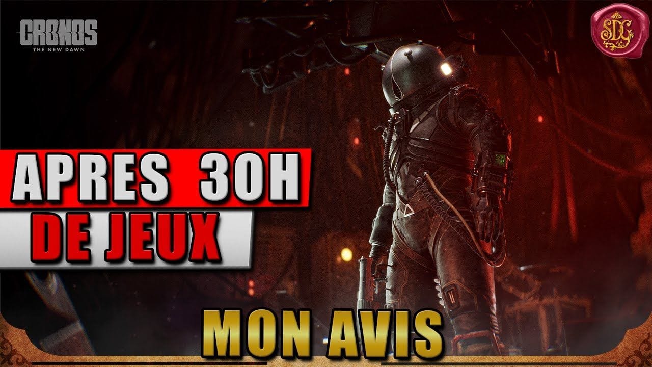 CRONOS THE NEW DAWN – MON AVIS FINAL après 30h de jeu !