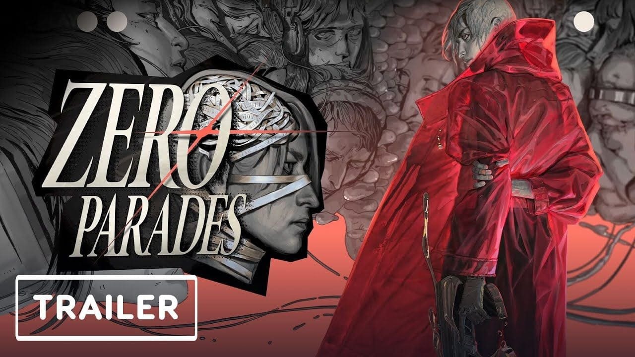 Zero Parades - Story Trailer | State of Play