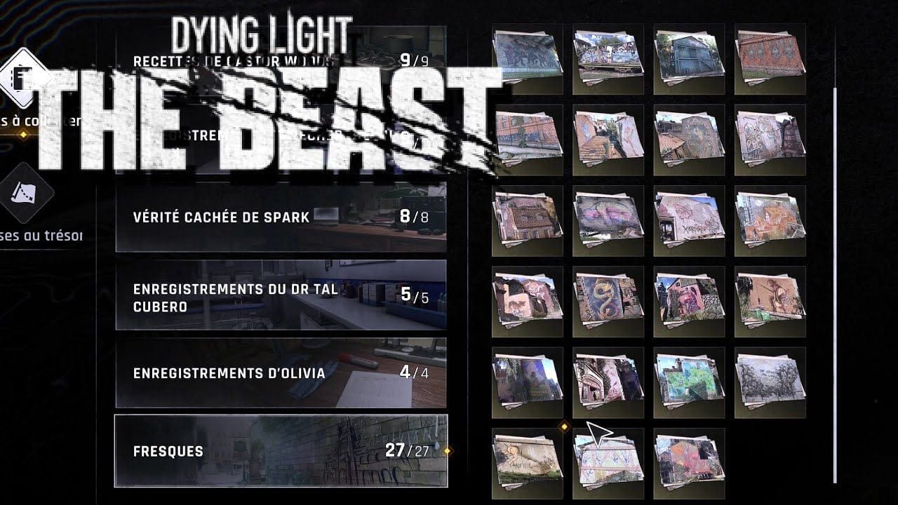 OÙ TROUVER Toutes les FRESQUES / GRAFFITI x27 Collector - DYING LIGHT THE BEAST