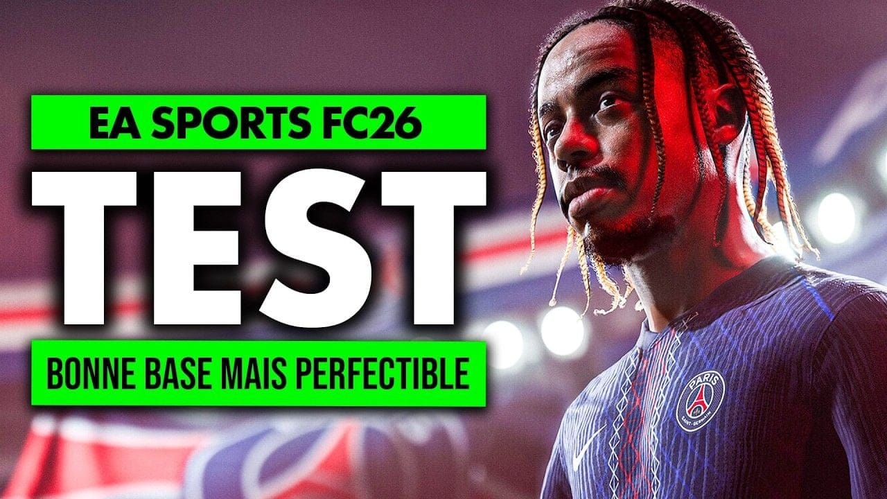 TEST EA Sports FC 26 : Un jeu SYMPATHIQUE... mais FAINÉANT ! ⚽