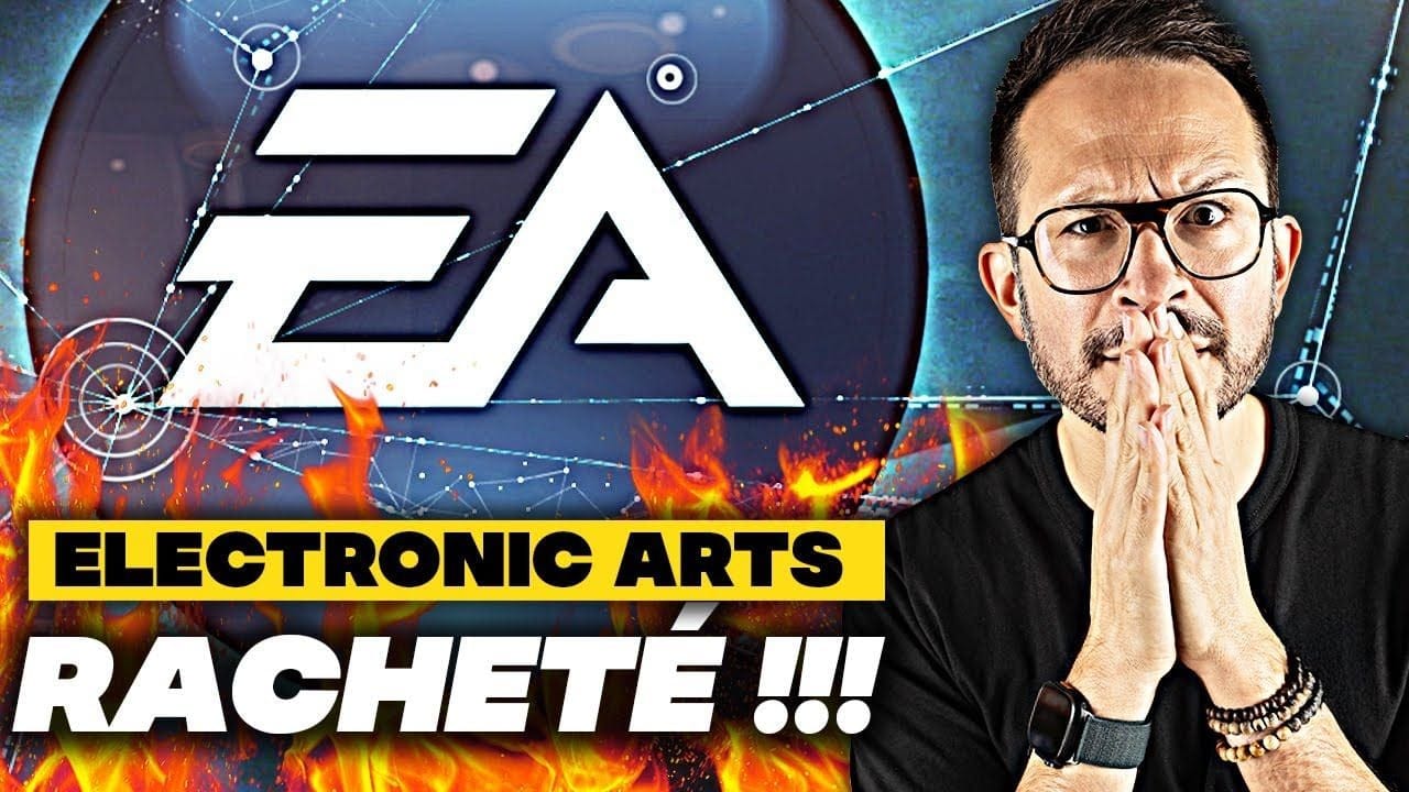 OFFICIEL 🚨 Electronic Arts RACHETÉ pour 55 MILLIARDS de DOLLARS 🤯