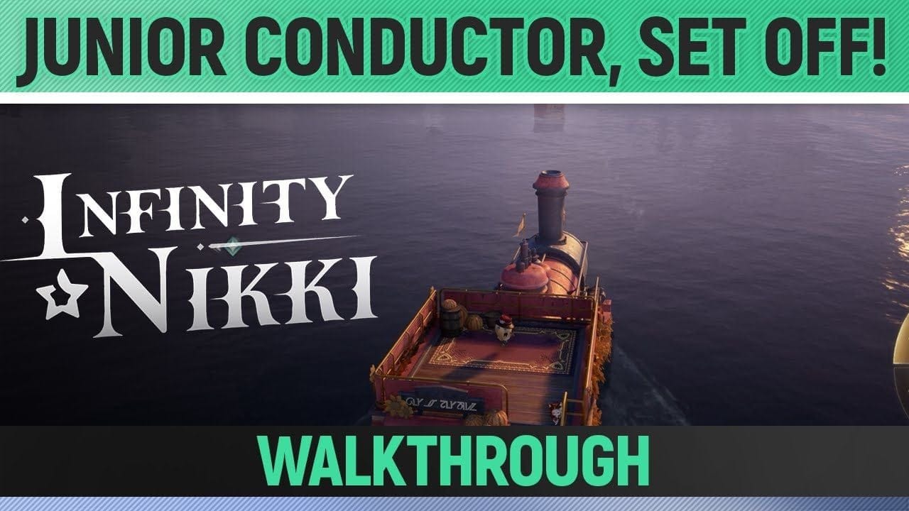 Infinity Nikki - Junior Conductor, Set Off! - Walkthrough