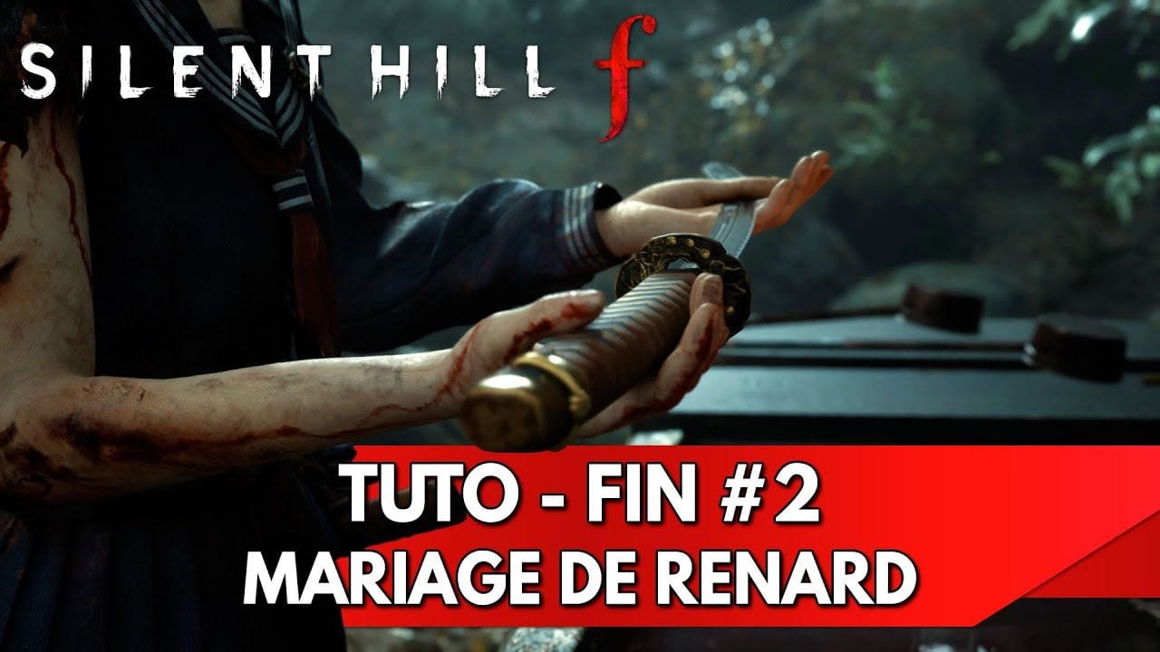 Silent Hill f Tuto FR : 2ème Fin Mariage du Renard + Cinématique