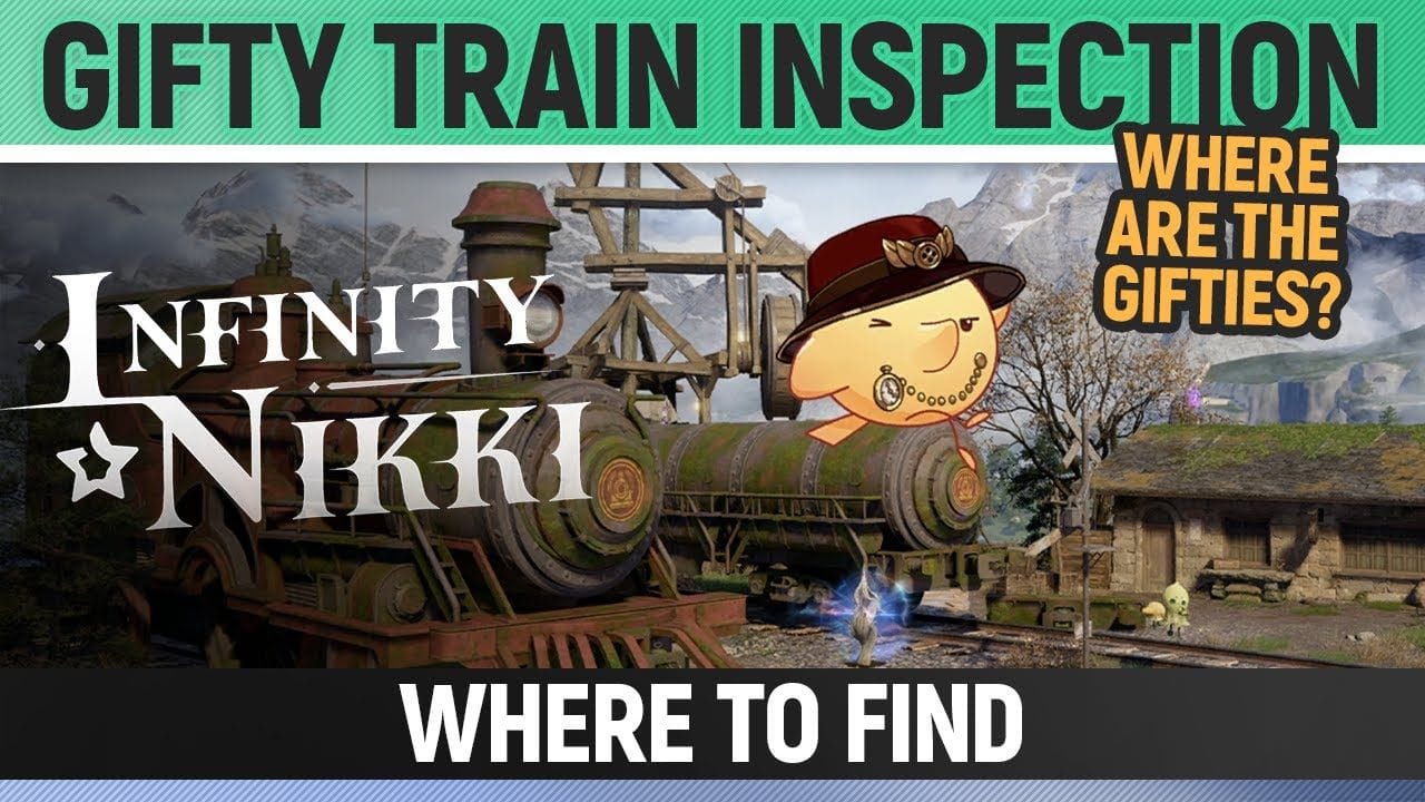 Infinity Nikki - Gifty Train Inspection - Where are the Gifties?