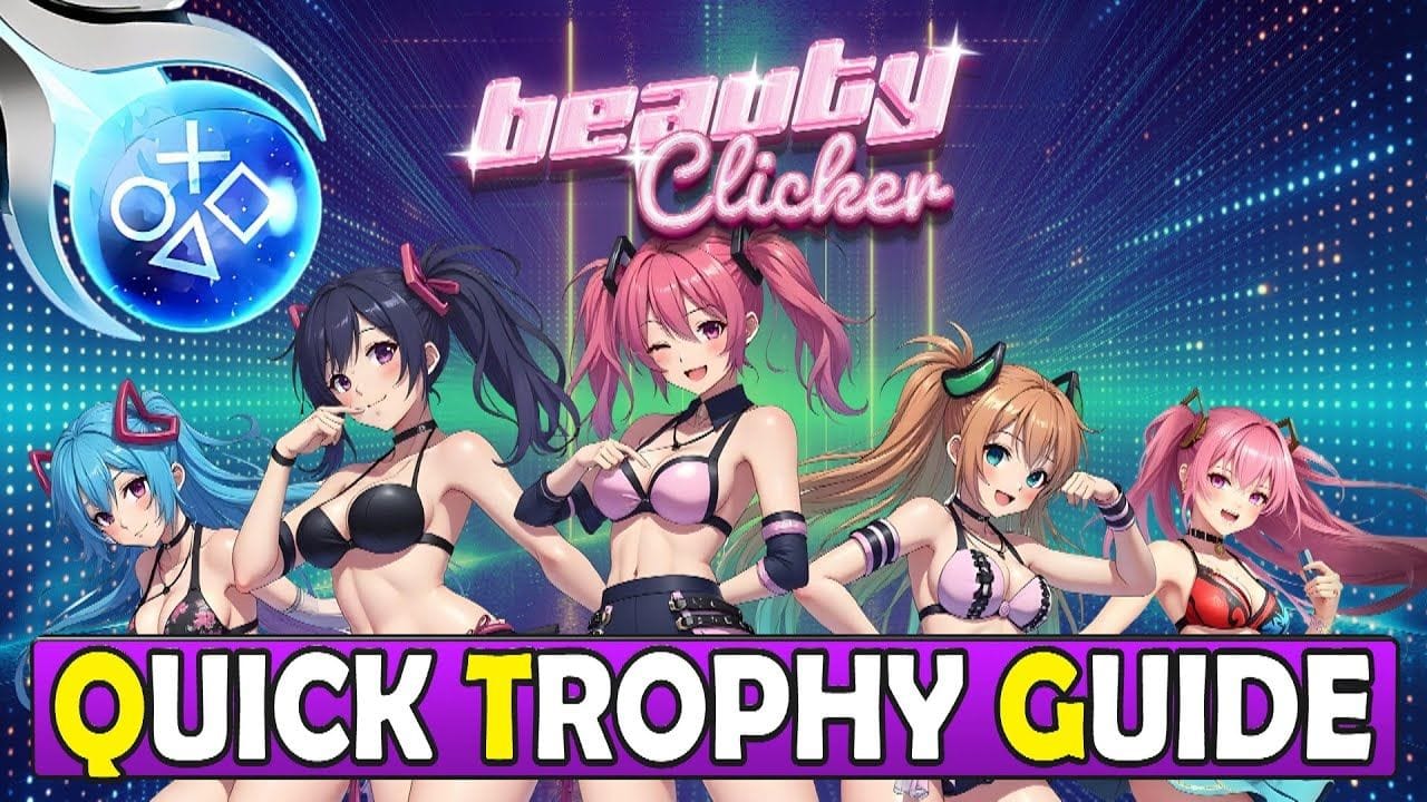 Beauty Clicker Quick Trophy Guide - Easy & Cheap Platinum PS4, PS5