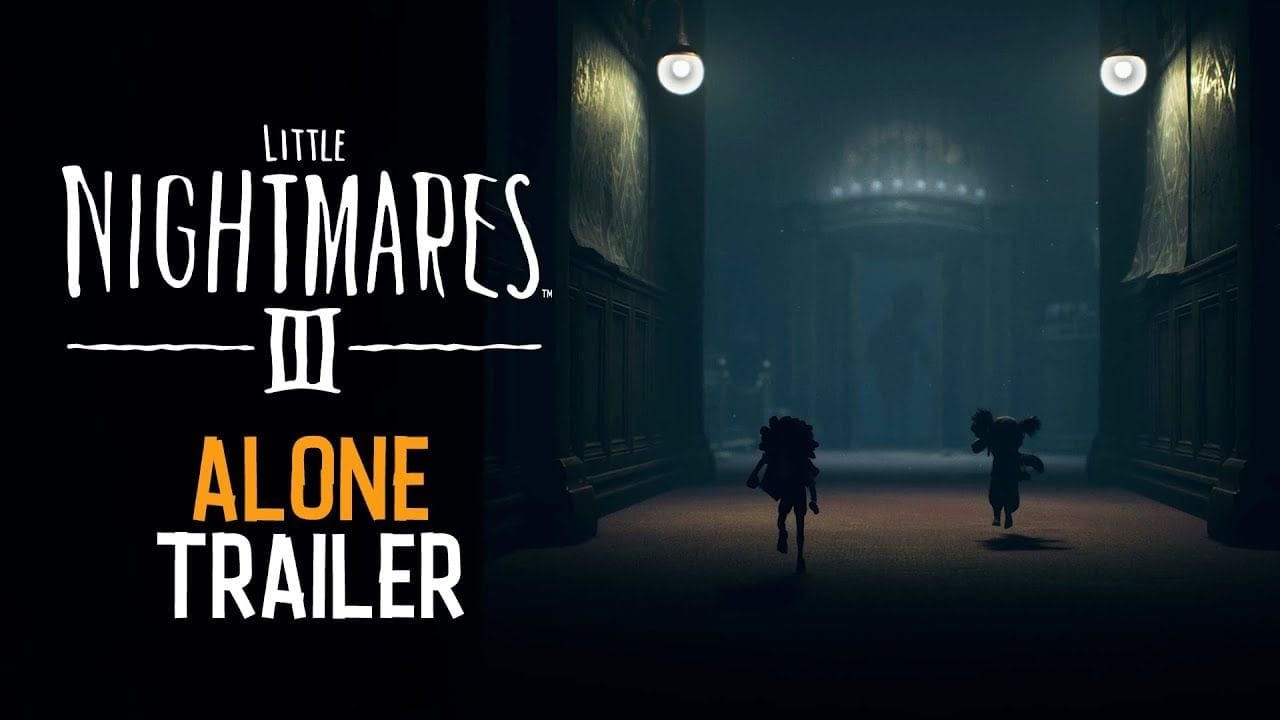 Little Nightmares III - 'Alone' Trailer