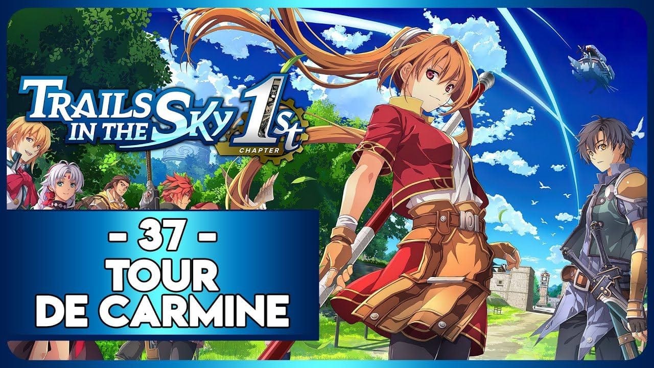 TRAILS IN THE SKY 1ST REMAKE #37 - LA TOUR CARMINE