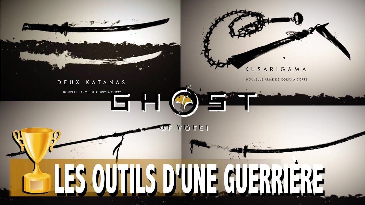 LES OUTILS D'UNE GUERRIÈRE - COMMENT OBTENIR TOUTES LES ARMES DE CORPS À CORPS - GHOST OF YOTEI