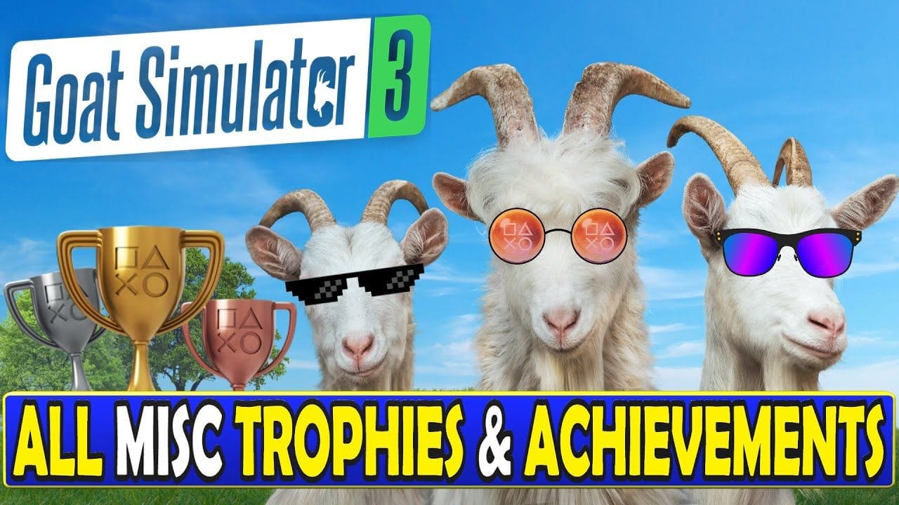 Goat Simulator 3 Trophy & Achivement Guide - All Miscellaneous Trophies & Achievements