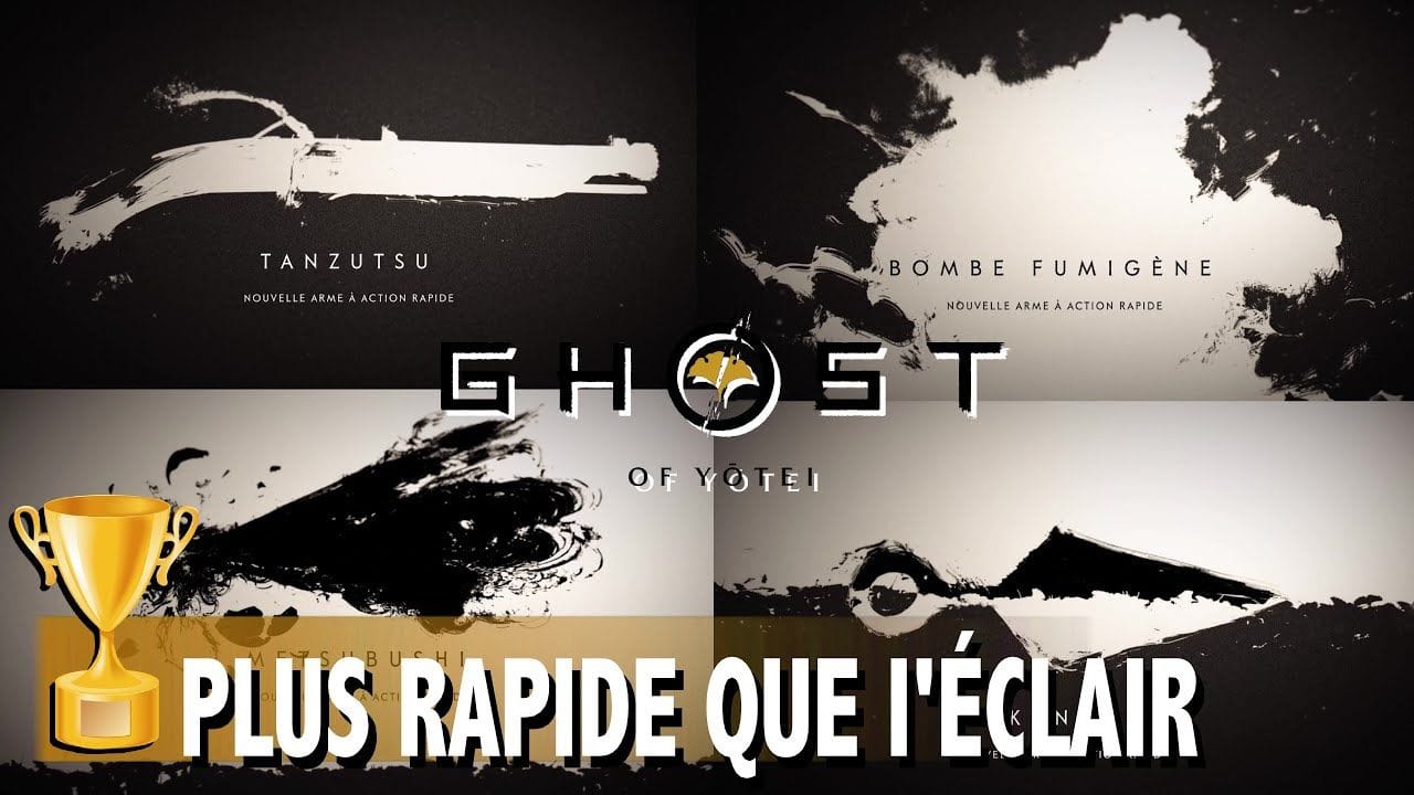 PLUS RAPIDE QUE l'ÉCLAIR - OBTENEZ TOUTES LES ARMES À ACTION RAPIDE TROPHÉE - GHOST OF YOTEI