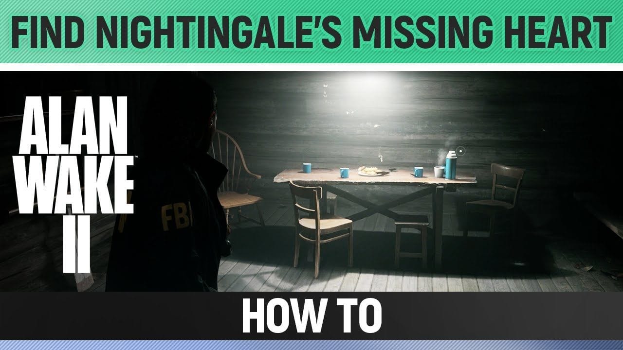Alan Wake 2 - Find Nightingale's Missing Heart - How to