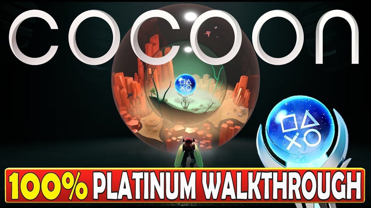 Cocoon 100% Platinum Walkthrough - Trophy & Achievement Guide