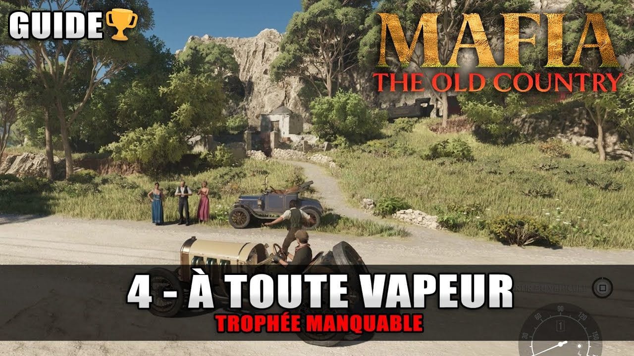Mafia The Old Country : À toute Vapeur 🏆 (Être plus Rapide que le Train) Guide Trophée Manquable