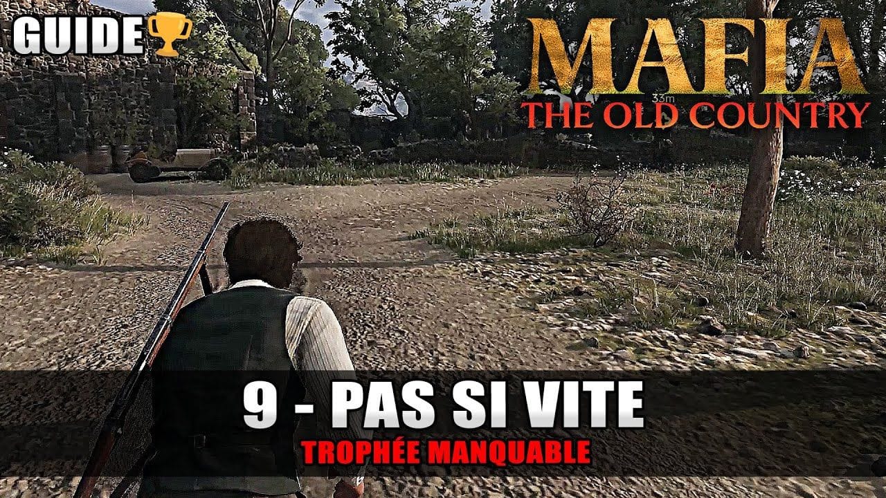 Mafia The Old Country : Pas si vite 🏆 (Éliminer Caccini avant le lac Salé) Guide Trophée manquable