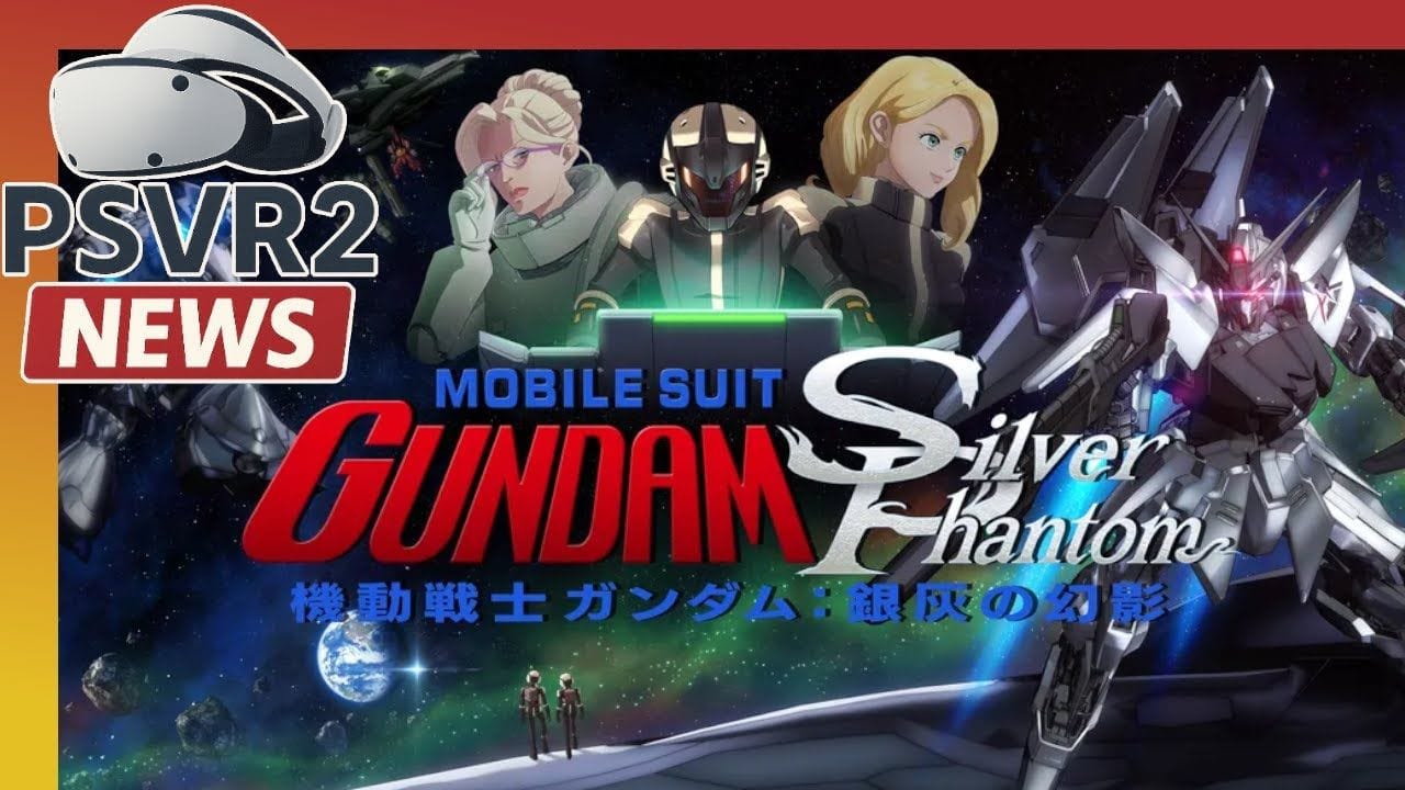 Bandai Namco Announces GUNDAM For PSVR2 | MS Flight Simulator - Latest News & More | PSVR2 NEWS