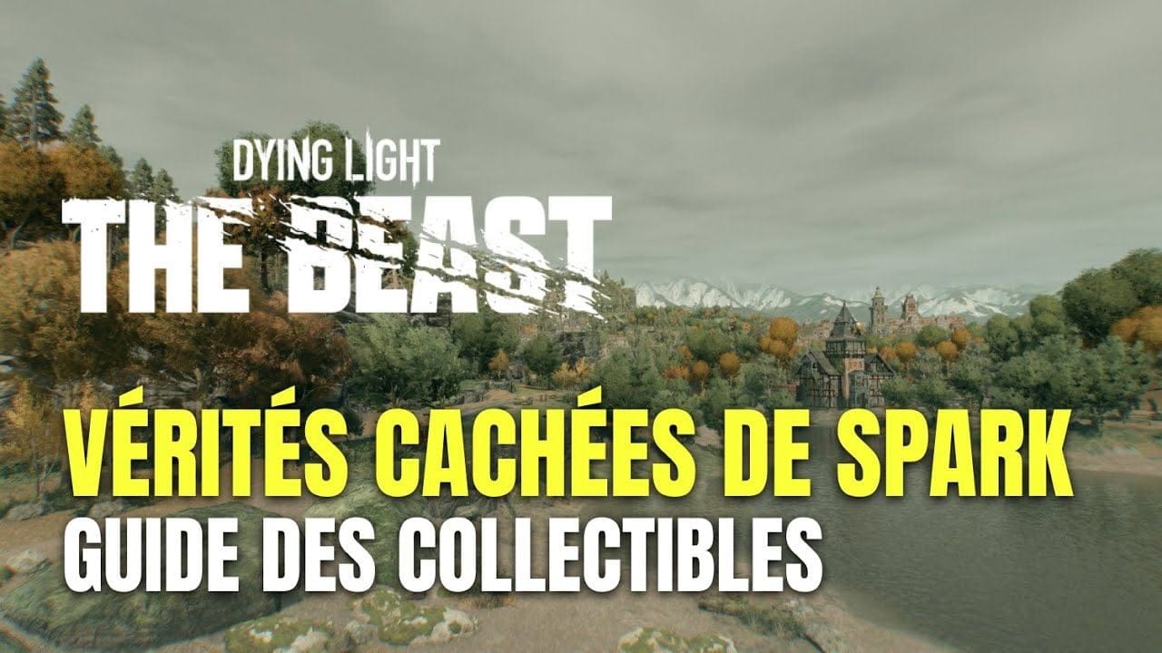 Dying Light: The Beast Guide des Vérités Cachées de Spark - On Oublie pas de se Laver les Mains