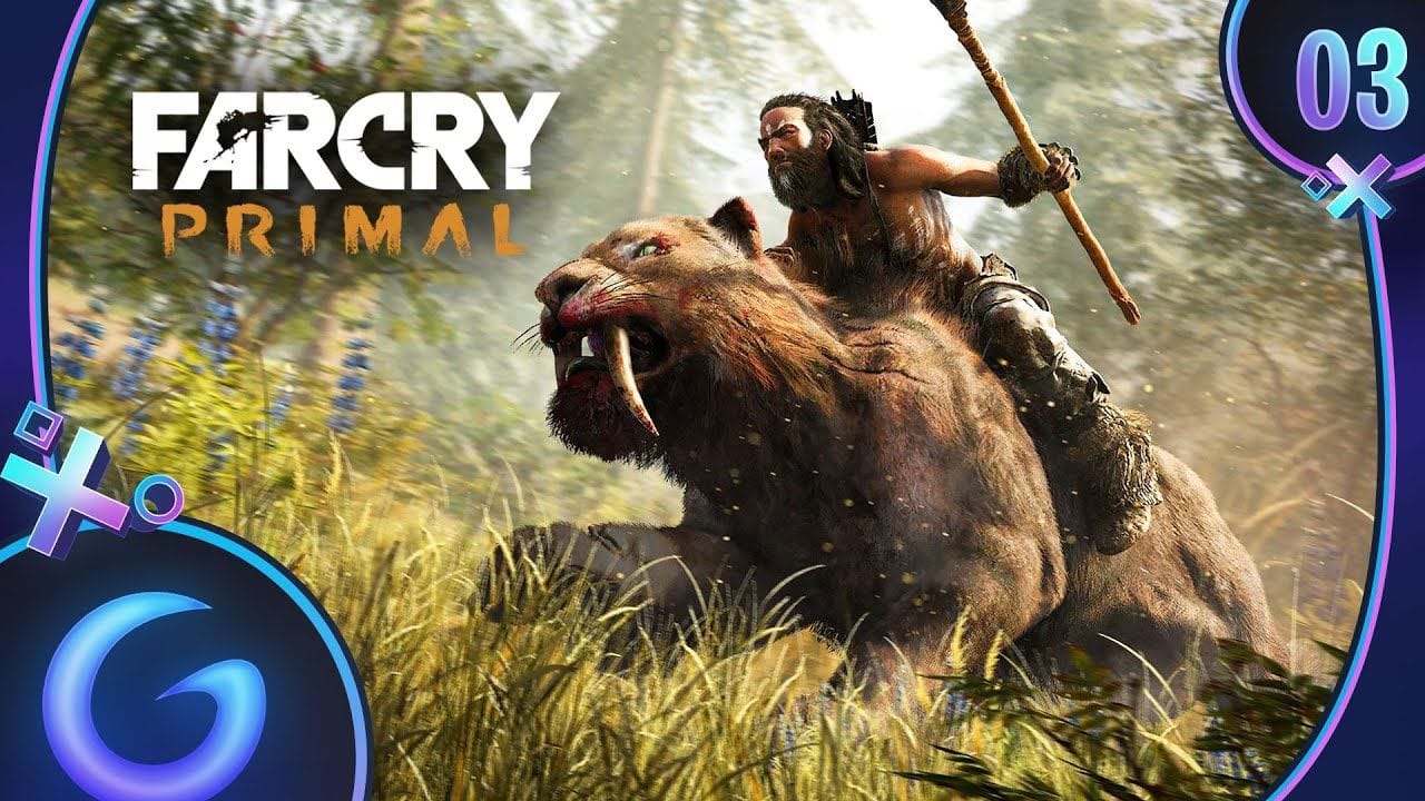 FAR CRY PRIMAL FR #3 : Dresser le dents de sabre !