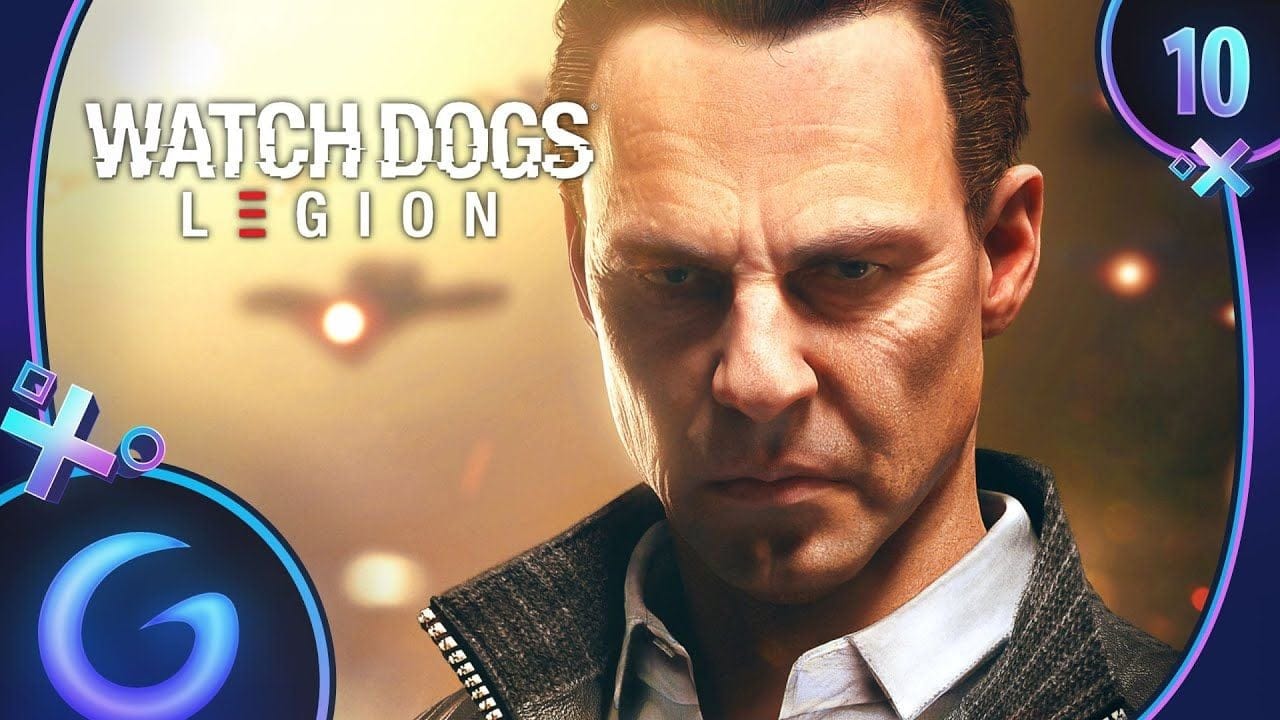 WATCH DOGS LEGION FR #10 : Face à Nigel Cass !