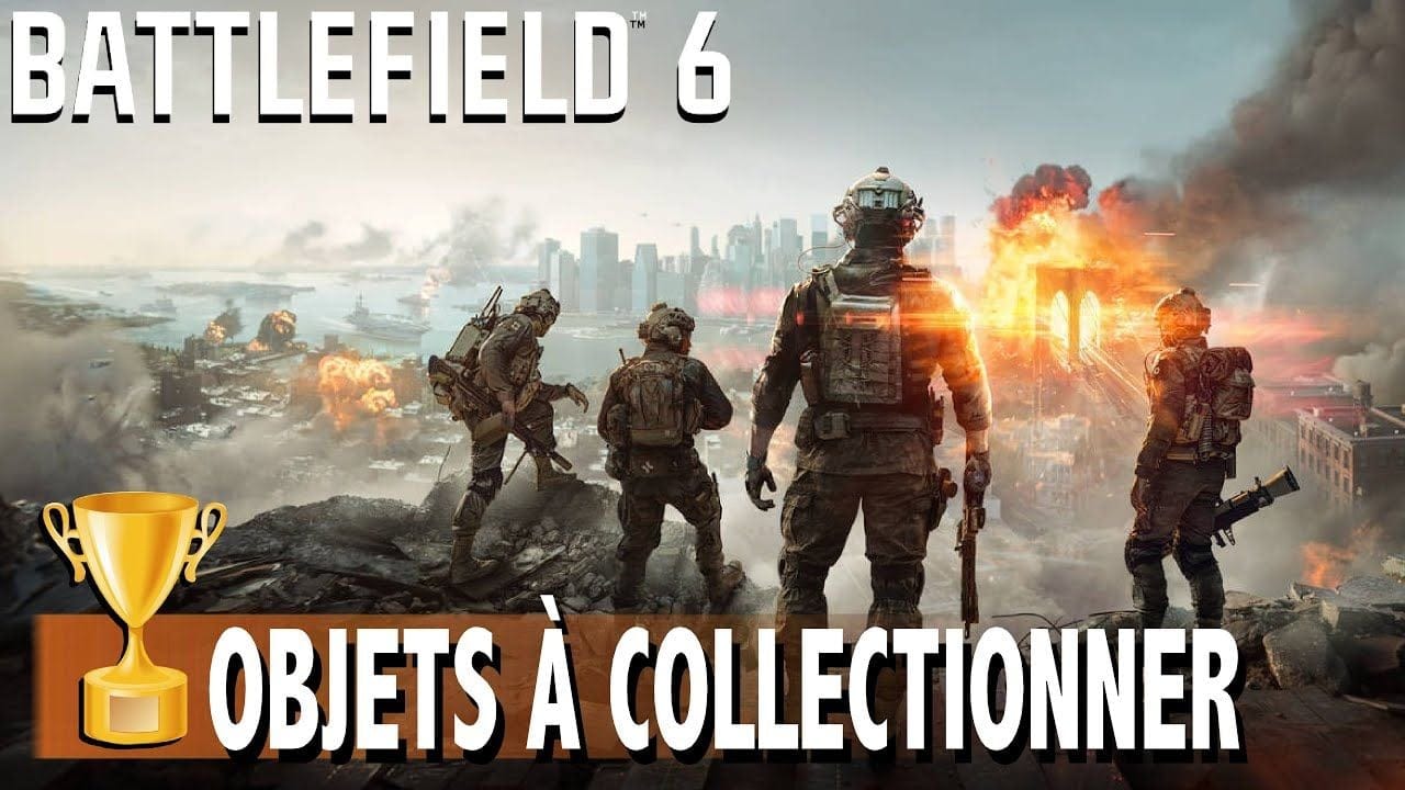 MISSION 3 OÙ TROUVER TOUS LES OBJETS À COLLECTIONNER x3 - OPÉRATION GLAIVE BATTLEFIELD 6
