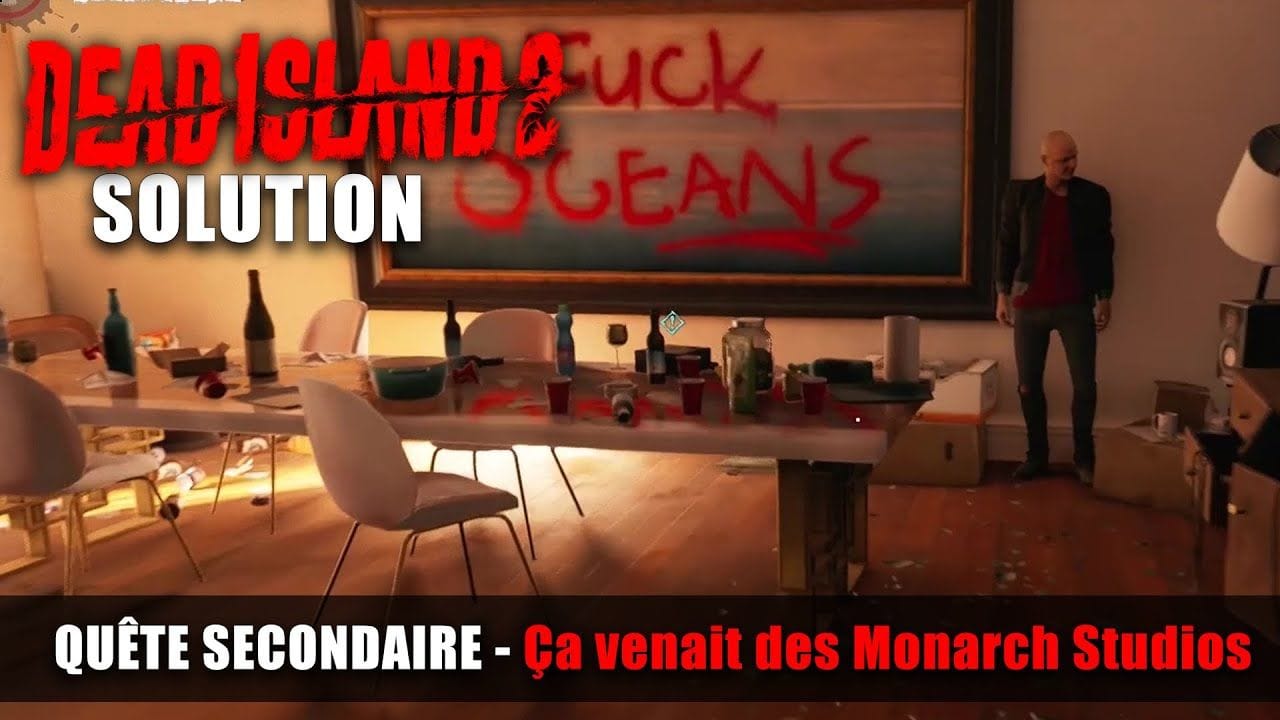 Dead Island 2 - Solution Quête Secondaire : Ça venait des Monarch Studios - DD-09 Plateau tournage