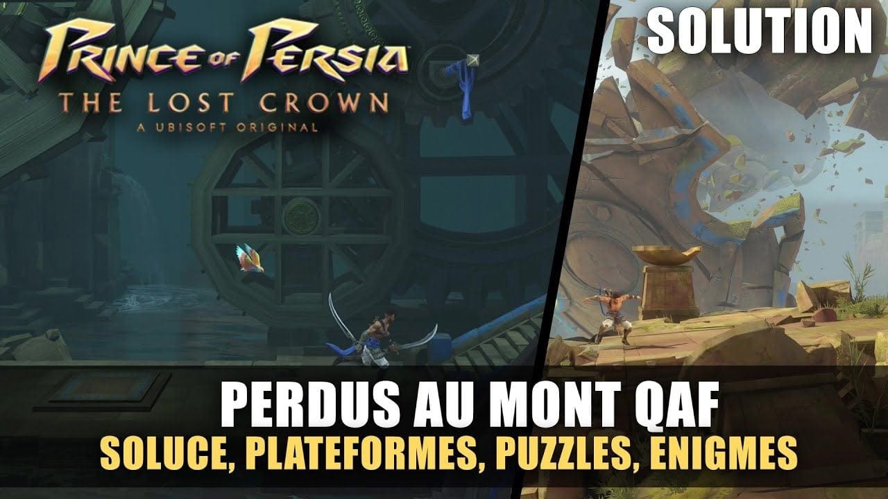 Prince of Perisa : The Lost Crown - Solution : Perdus au Mont Qaf (Énigmes, Puzzle, Plateformes)
