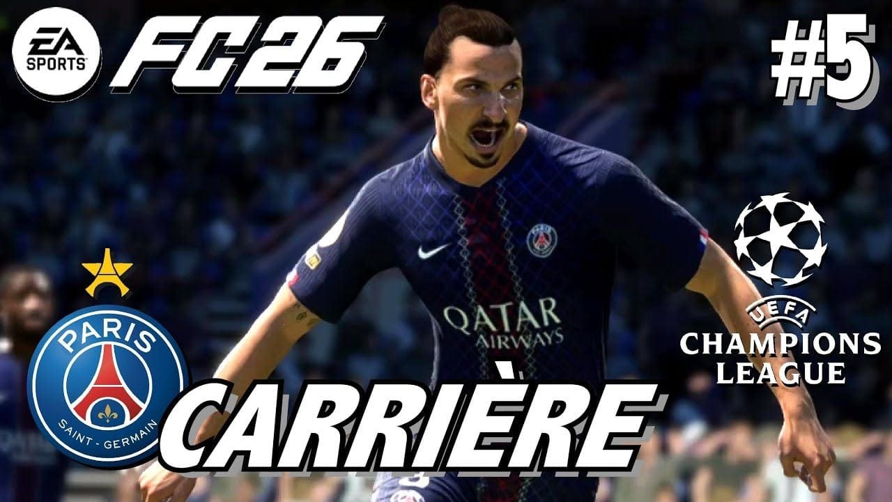 EA SPORT FC 26 MODE CARRIÈRE: Champions League UEFA Acte 2 -  ZLATAN & le PSG