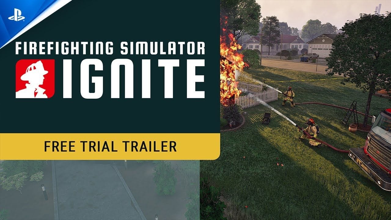 Firefighting Simulator: Ignite - Free Trial Version Trailer | PS5 Games