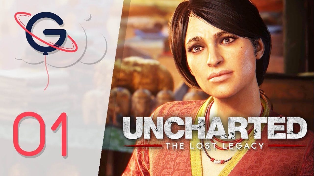 UNCHARTED THE LOST LEGACY FR #1 : Bienvenue en Inde !