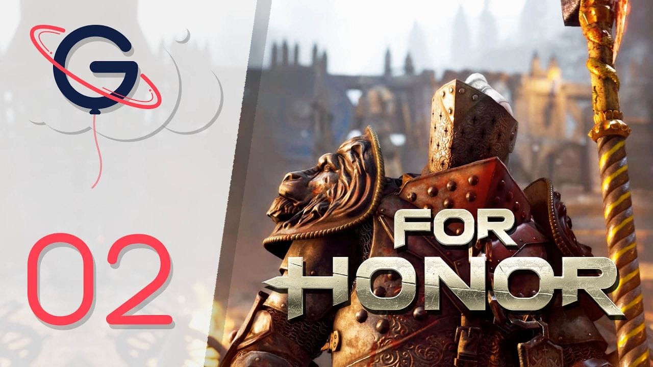 FOR HONOR FR #2 - Mode Histoire : La Grosse Brute !