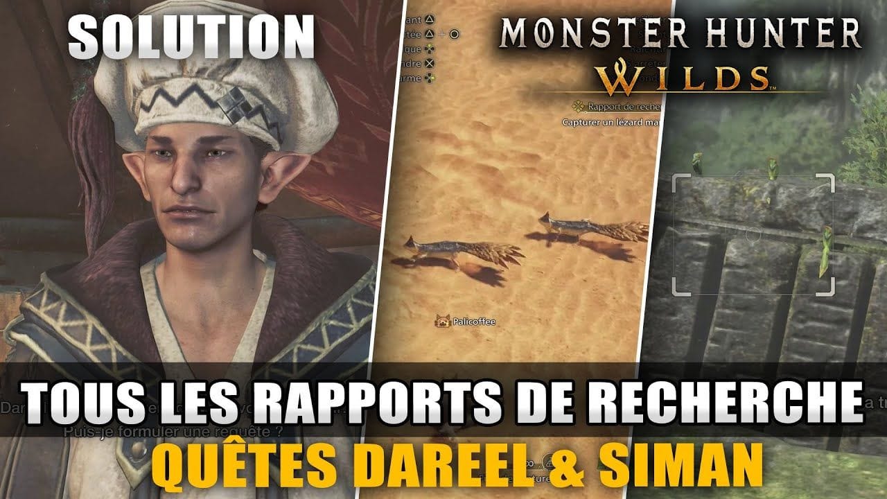 Monster Hunter Wilds : SOLUTION des Rapport de Recherche (Dareel / Siman) Lézard, Scarabée, ...