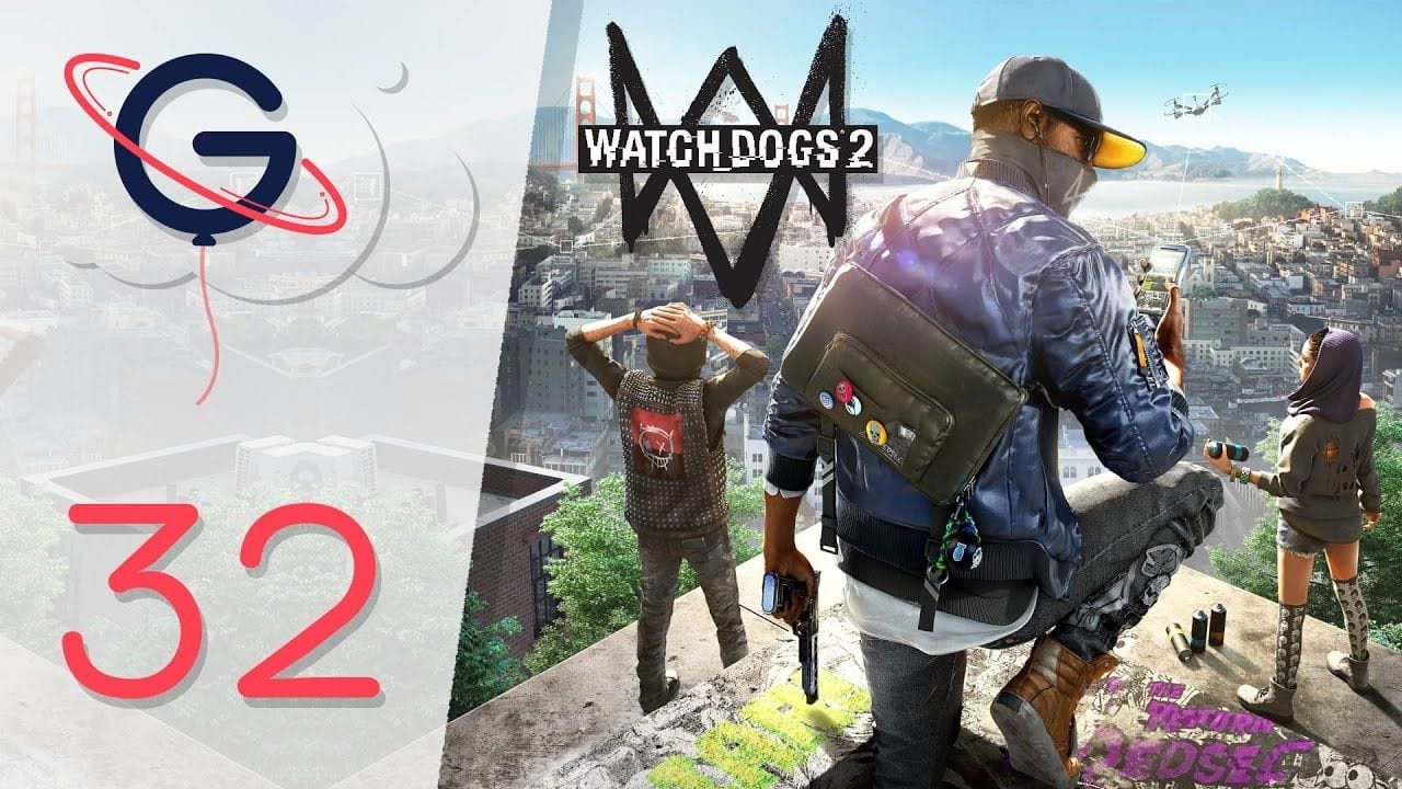 WATCH DOGS 2 FR #32 : Vols de Signaux !