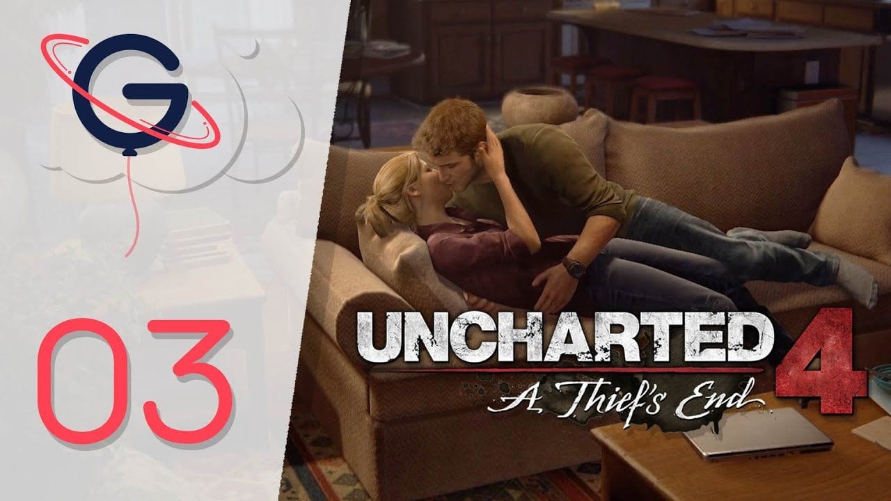 Uncharted 4 : A Thief's End FR #3 - Boulot en Malaisie & Une vie ordinaire