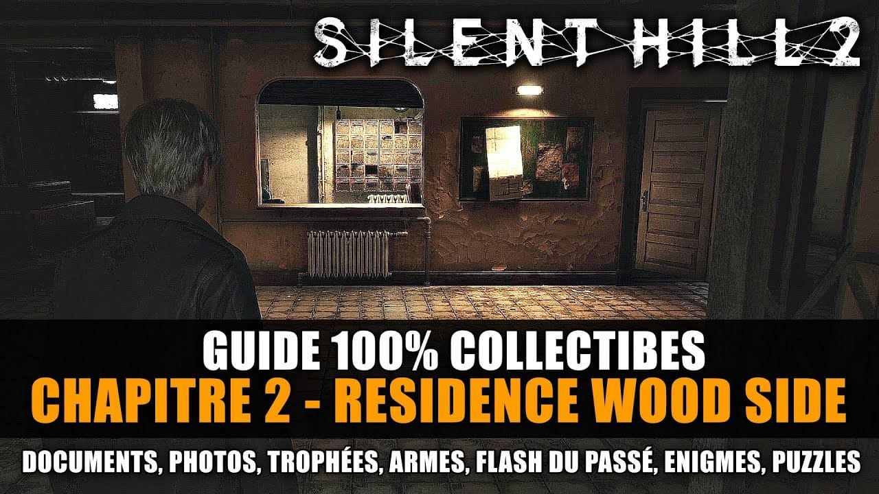 Silent Hill 2 REMAKE : Guide 100% Collectibles - 2 : Résidence Wood Side (Documents, Photos) SOLUCE