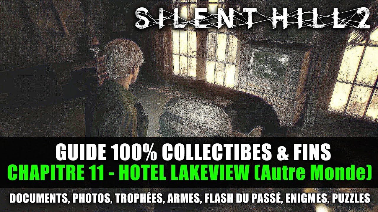 Silent Hill 2 REMAKE : Guide 100% Collectibles - 11: Hôtel Lakeview Autre Monde (Fins & Collectible)