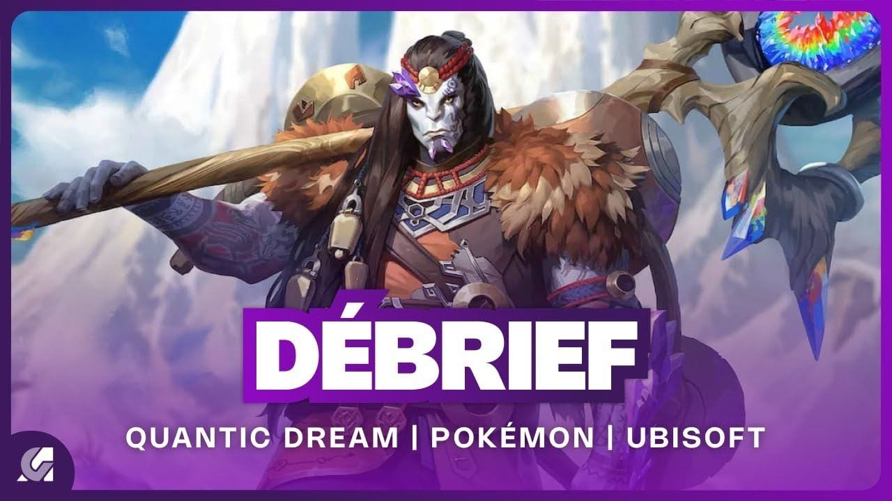 Débrief' : Quantic Dream annonce son nouveau jeu, des fuites chez Pokémon, et un départ important chez Ubisoft