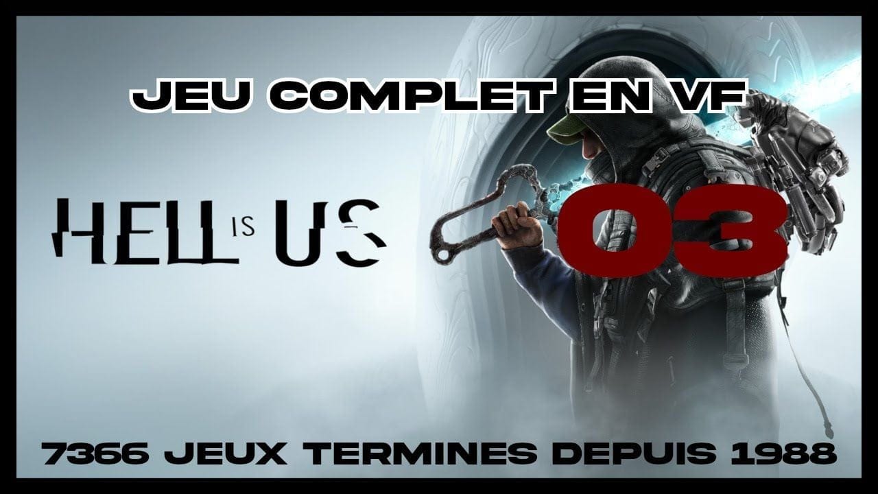 Hell Is Us (2025) - 03 [FR] JEU COMPLET (id-7366) sid2510201707