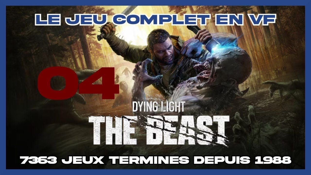 Dying Light: The Beast (2025) - 04 [FR] (id-7363) sid2510151716g